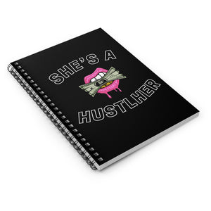 Shes' a Hustlher Spiral Notebook (BLK)