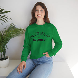 WORK ETHIC ON BEYONCE' SWEATSHIRT