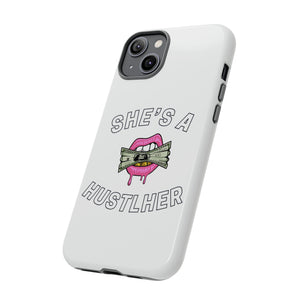 She's a Hustlher PhoneCase