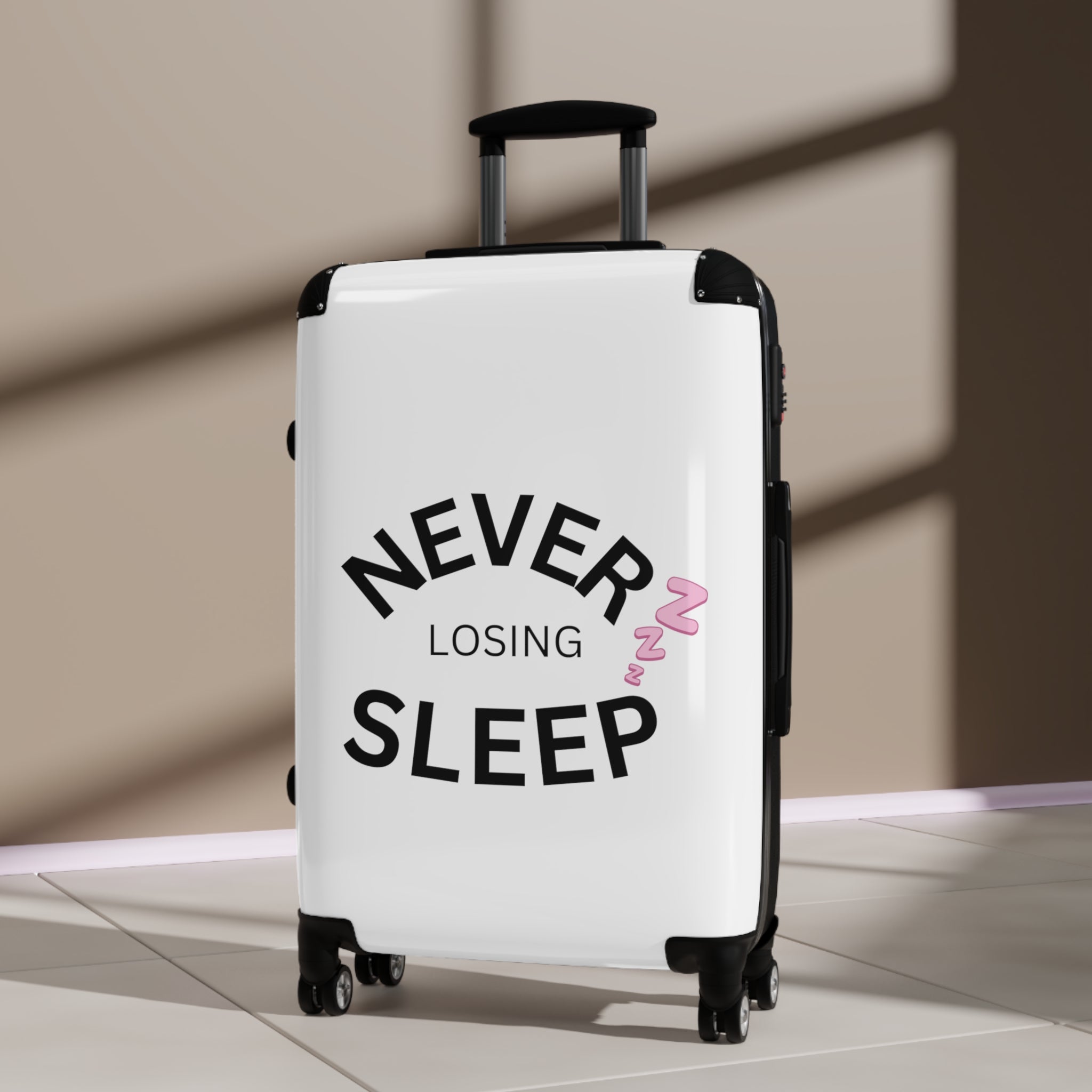 NEVER LOSING SLEEP SUITCASE