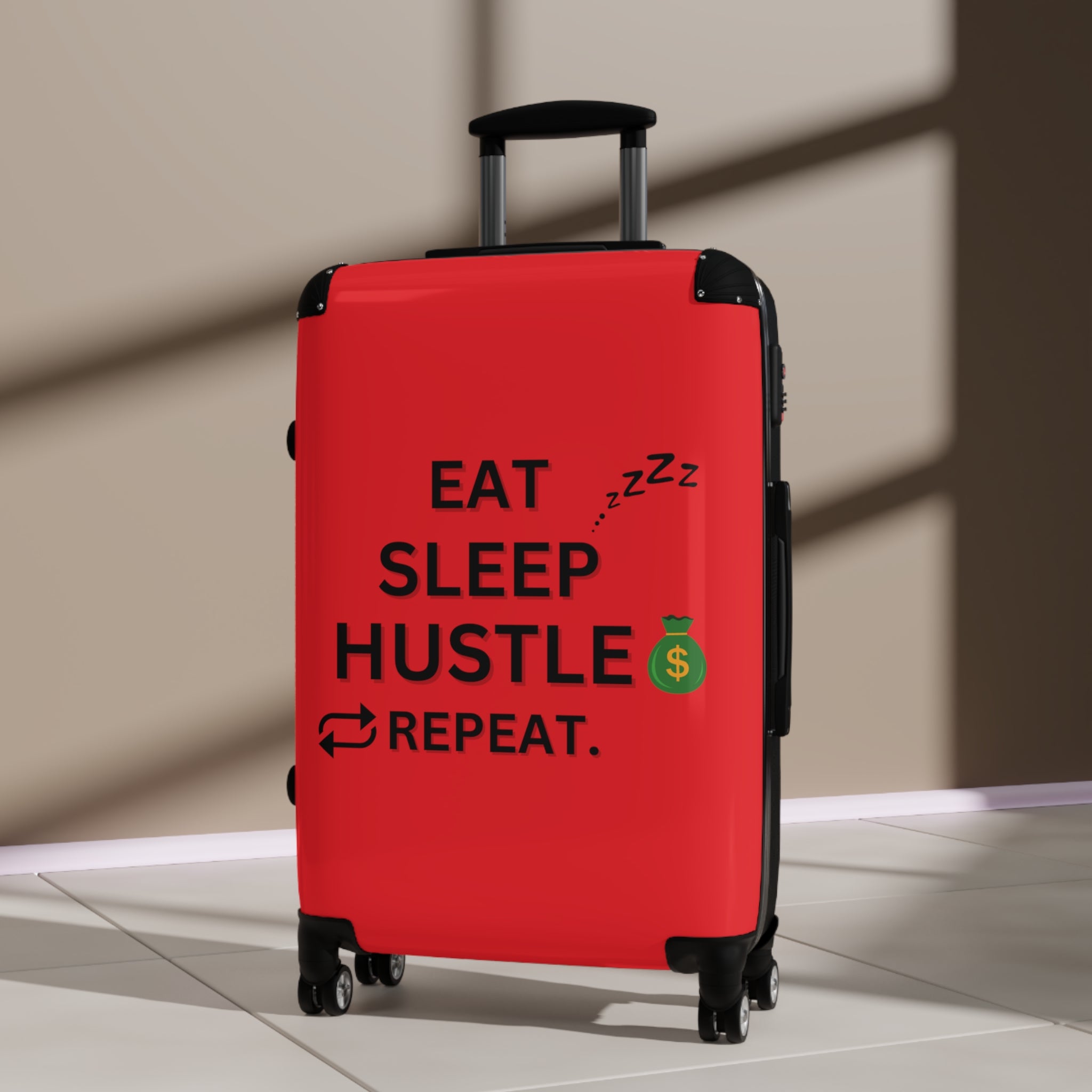 EAT SLEEP HUSTLE REPEAT SUITCASE