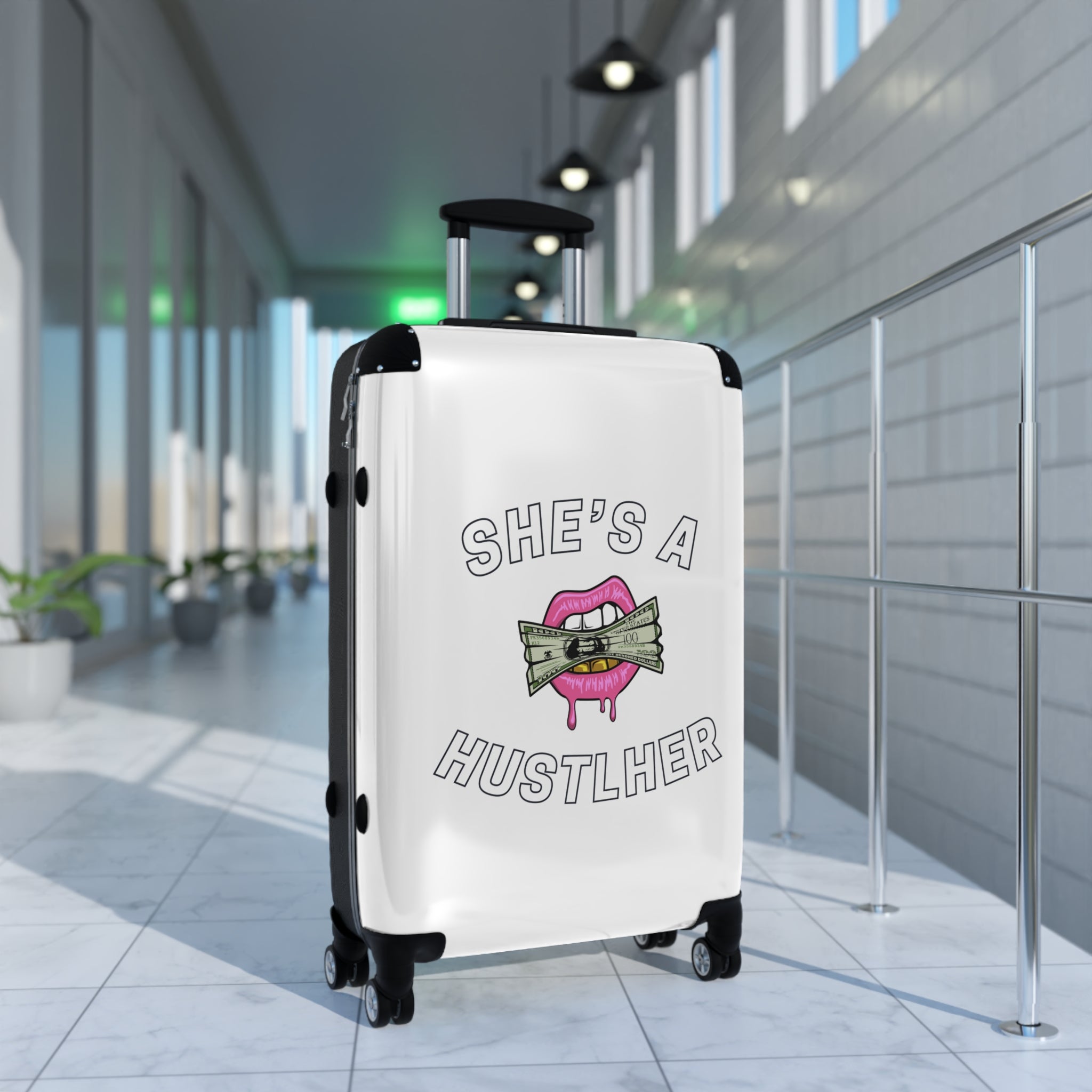 SHE'S A HUSTLHER SUITCASE