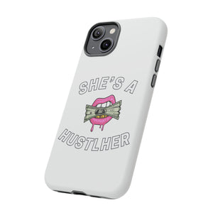 She's a Hustlher PhoneCase