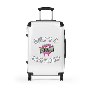 SHE'S A HUSTLHER SUITCASE