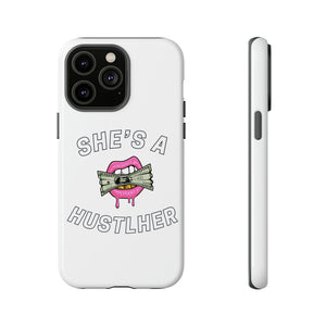 She's a Hustlher PhoneCase