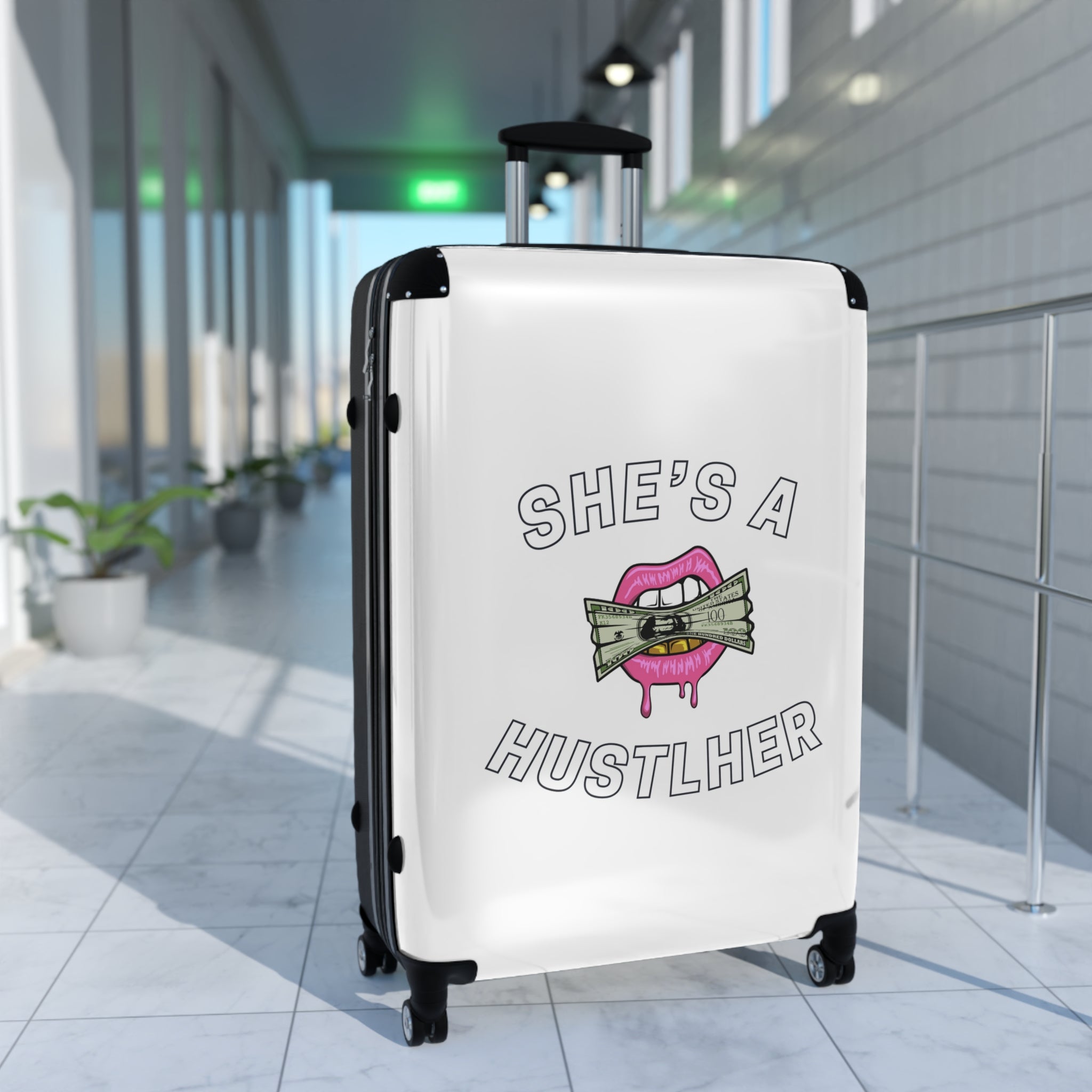 SHE'S A HUSTLHER SUITCASE