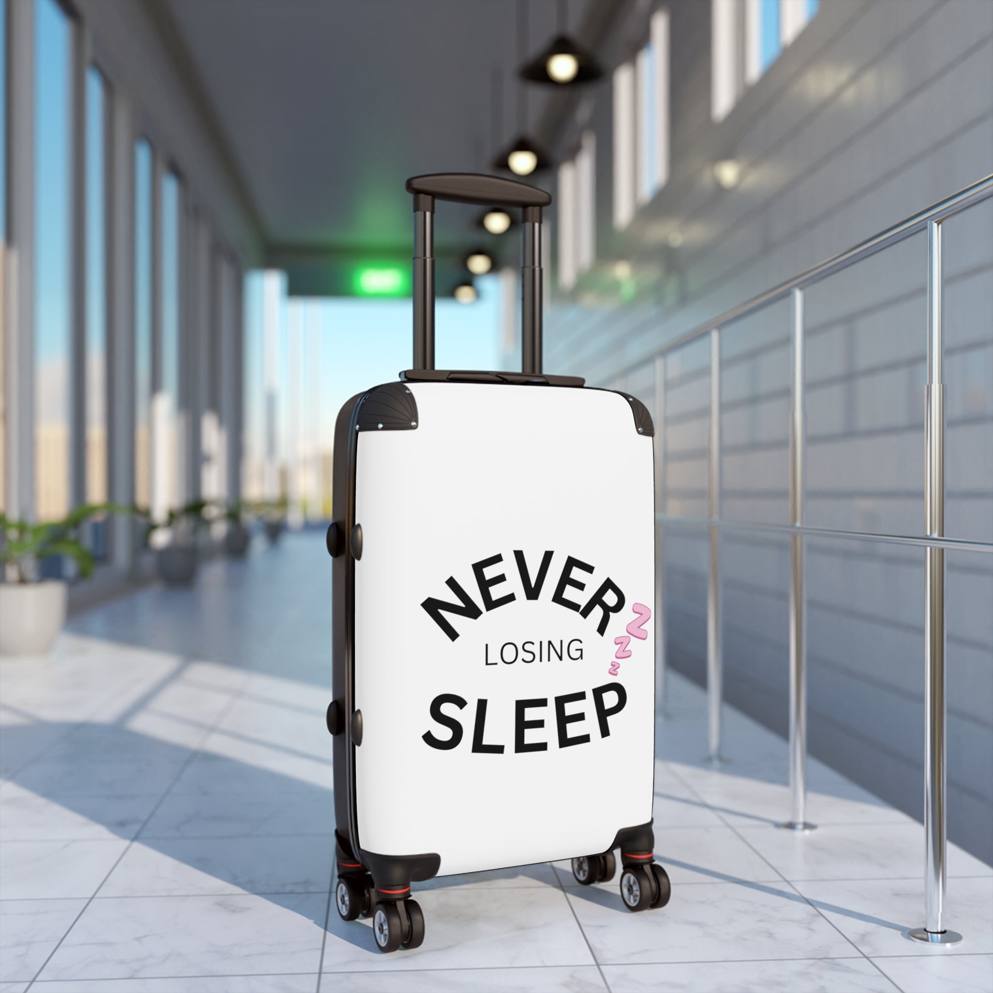 NEVER LOSING SLEEP SUITCASE
