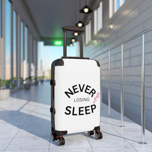 NEVER LOSING SLEEP SUITCASE