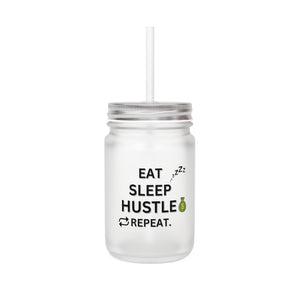 EAT SLEEP HUSTLE REPEAT MASON JAR