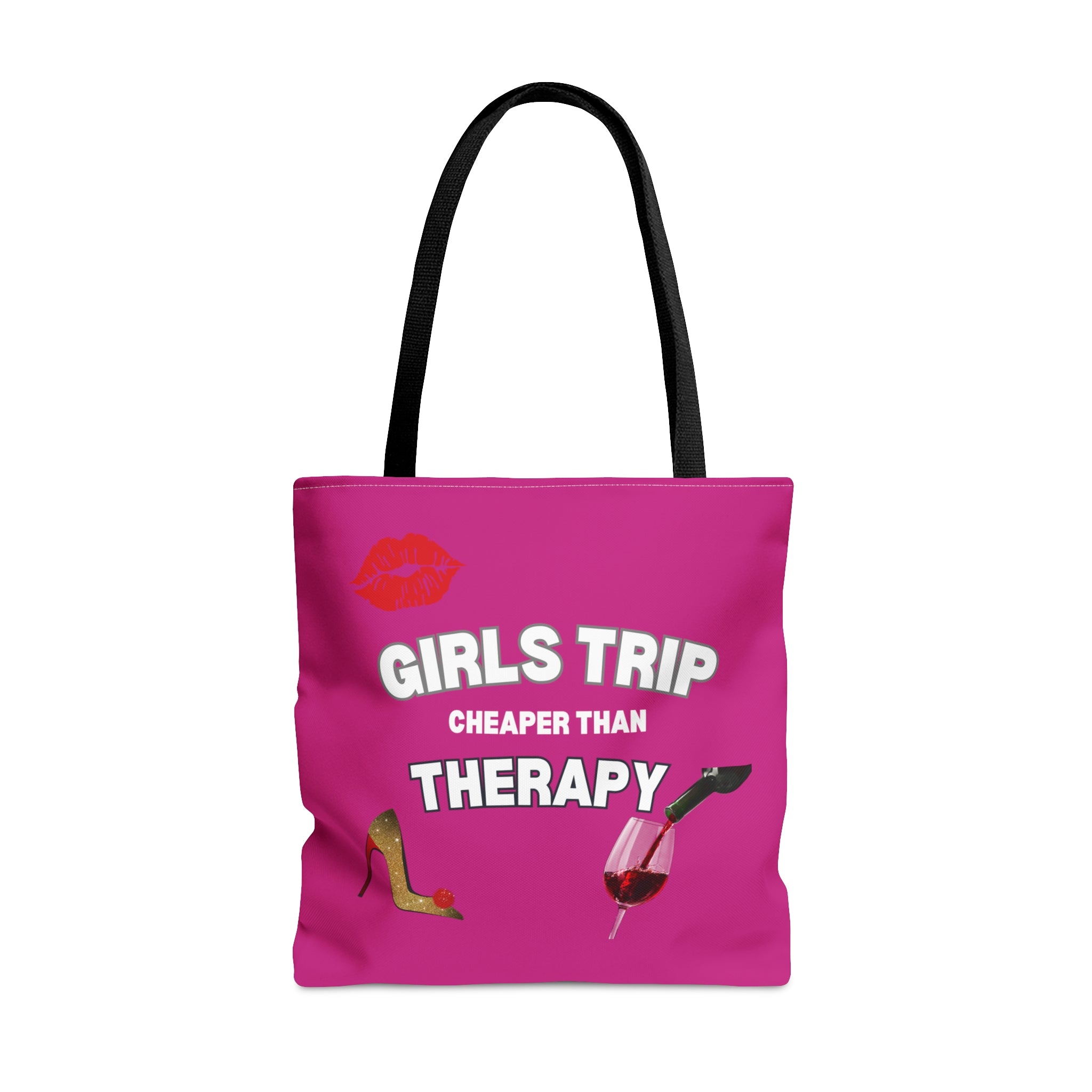 GIRLS TRIP CHEAPER THAN THERAPY TOTE BAG