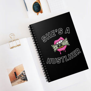 Shes' a Hustlher Spiral Notebook (BLK)