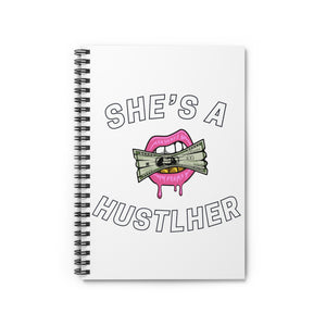 SHE'S A HUSTLHER SPIRAL NOTEBOOK
