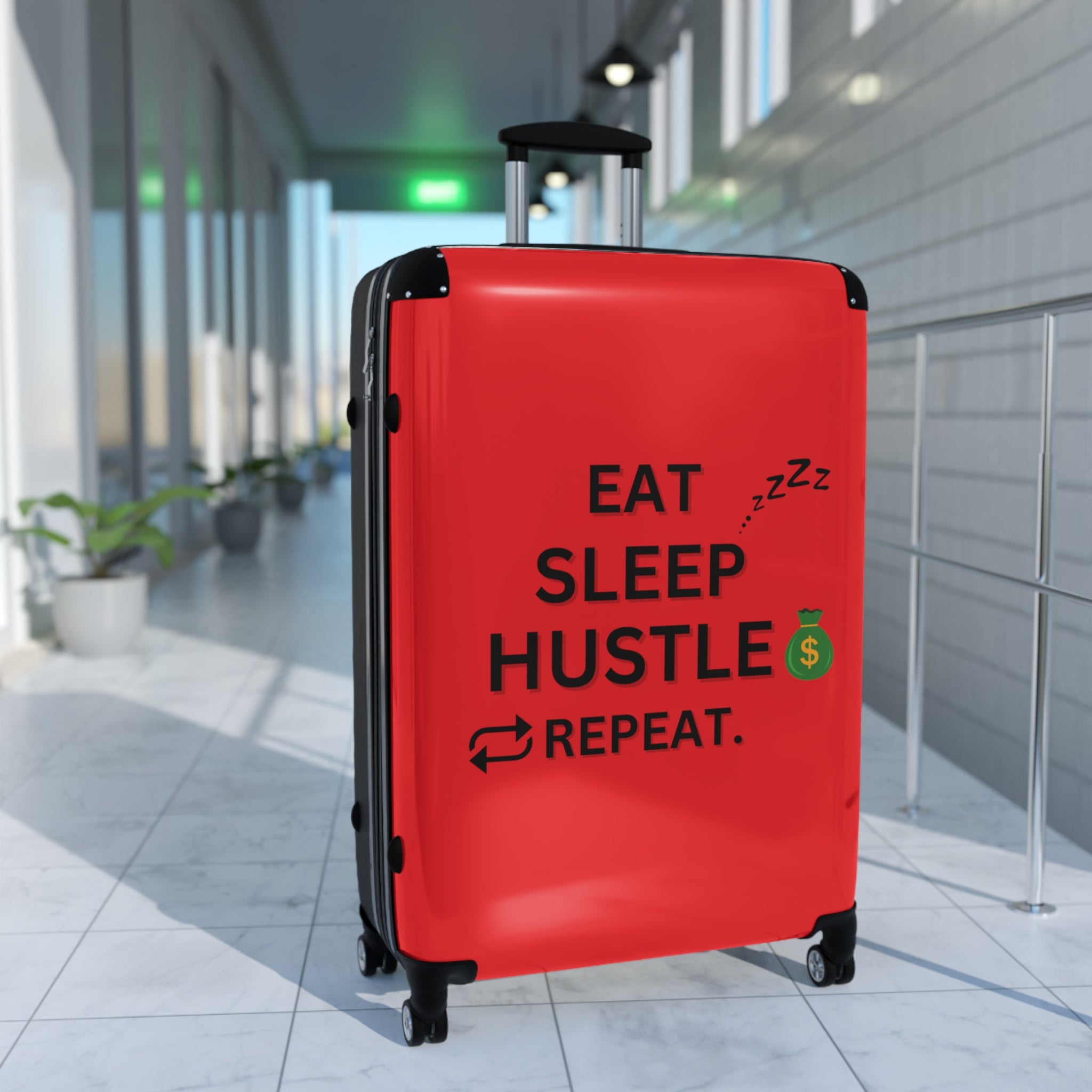 EAT SLEEP HUSTLE REPEAT SUITCASE