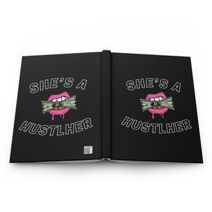 SHE'S A HUSTLHER HARDCOVER JOURNAL(BLK)