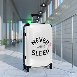 NEVER LOSING SLEEP SUITCASE