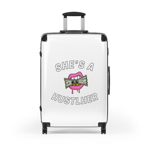 SHE'S A HUSTLHER SUITCASE