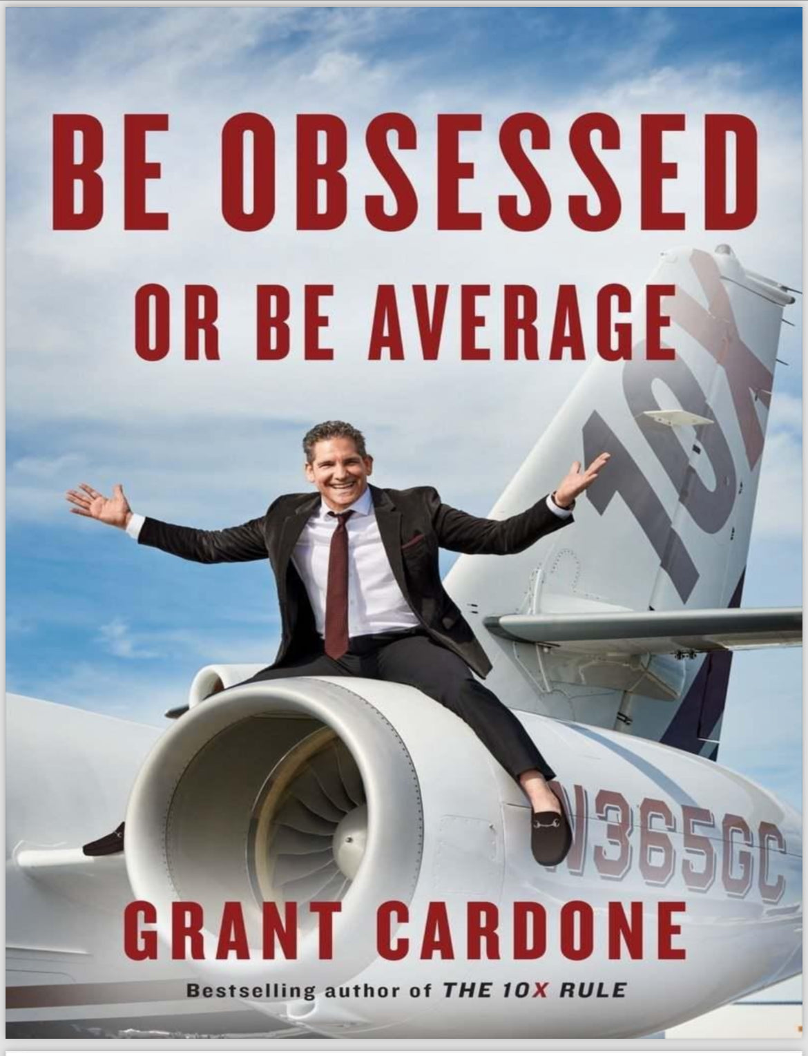 BE OBSESSED OR BE AVERAGE BY GRANT CARDONE