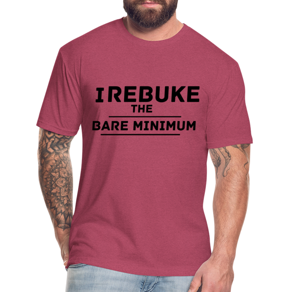 I REBUKE THE BARE MINIMUM - TSHIRT - heather burgundy