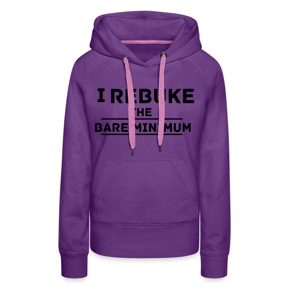 I REBUKE THE BARE MINIMUM - purple 