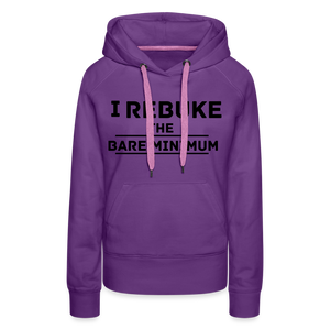 I REBUKE THE BARE MINIMUM - purple 