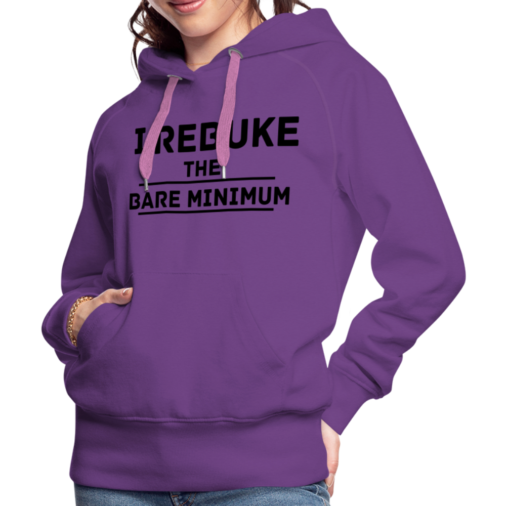 I REBUKE THE BARE MINIMUM - purple 