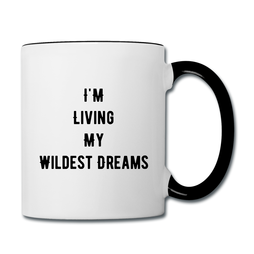 I'm Living My Wildest Dreams - white/black
