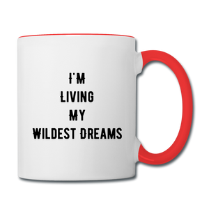 I'm Living My Wildest Dreams - white/red