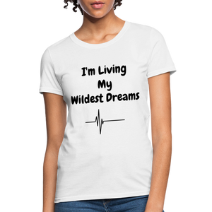 LIVING MY WILDEST DREAMS TSHIRT - white