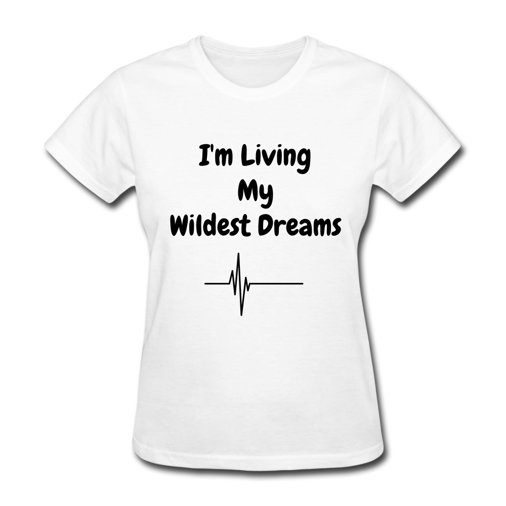LIVING MY WILDEST DREAMS TSHIRT - white
