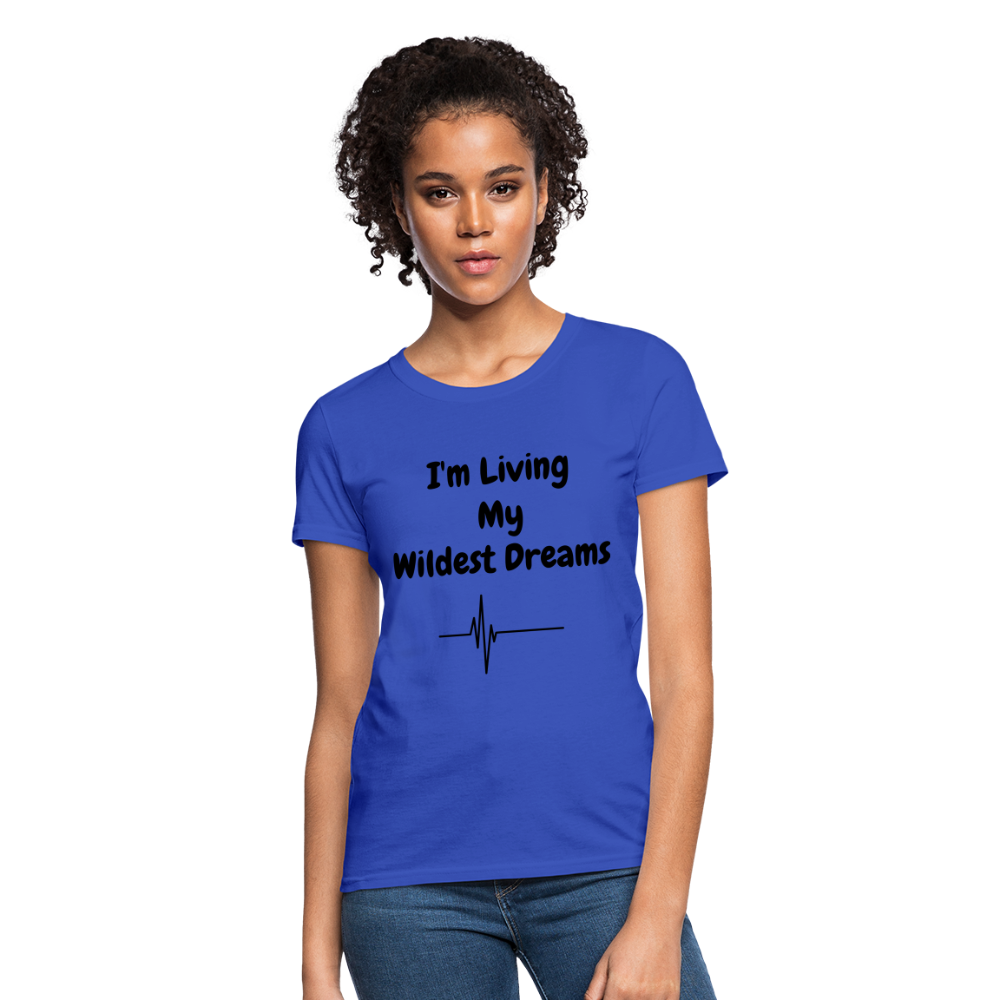 LIVING MY WILDEST DREAMS TSHIRT - royal blue