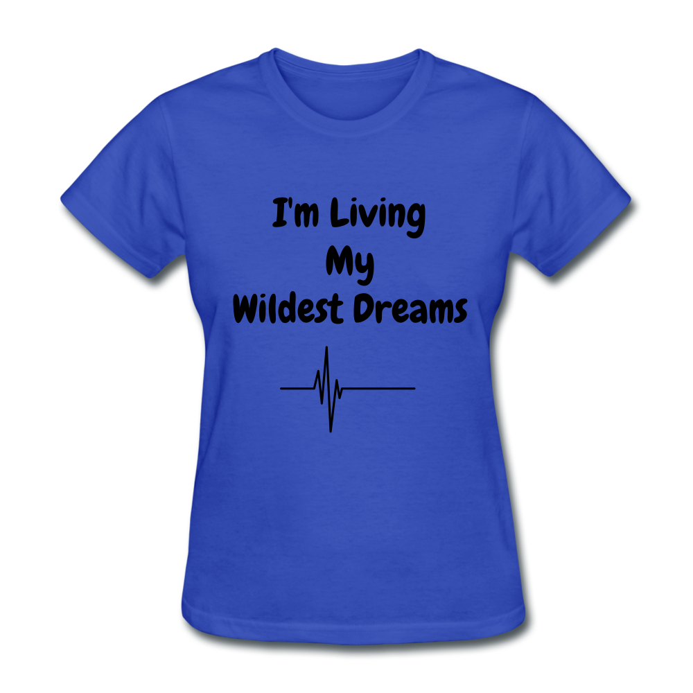 LIVING MY WILDEST DREAMS TSHIRT - royal blue