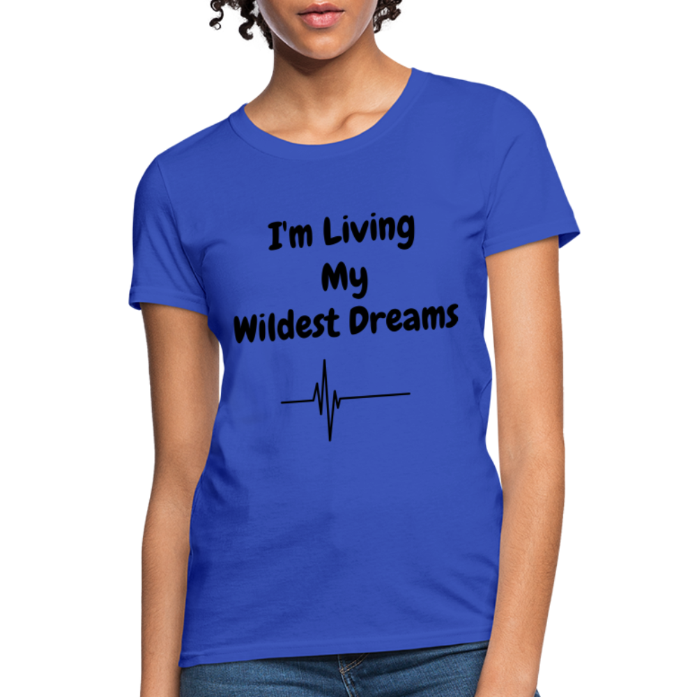 LIVING MY WILDEST DREAMS TSHIRT - royal blue