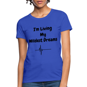 LIVING MY WILDEST DREAMS TSHIRT - royal blue