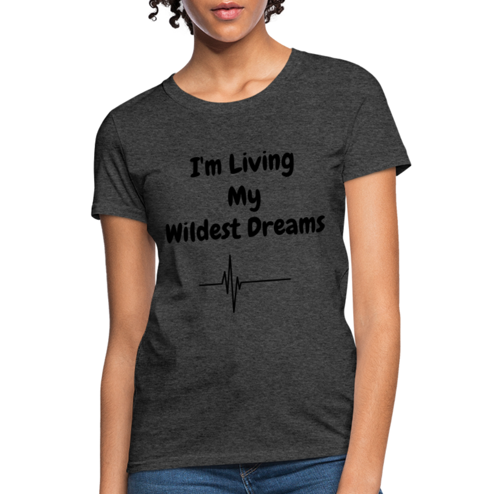 LIVING MY WILDEST DREAMS TSHIRT - heather black