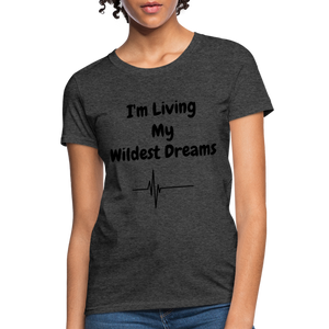 LIVING MY WILDEST DREAMS TSHIRT - heather black