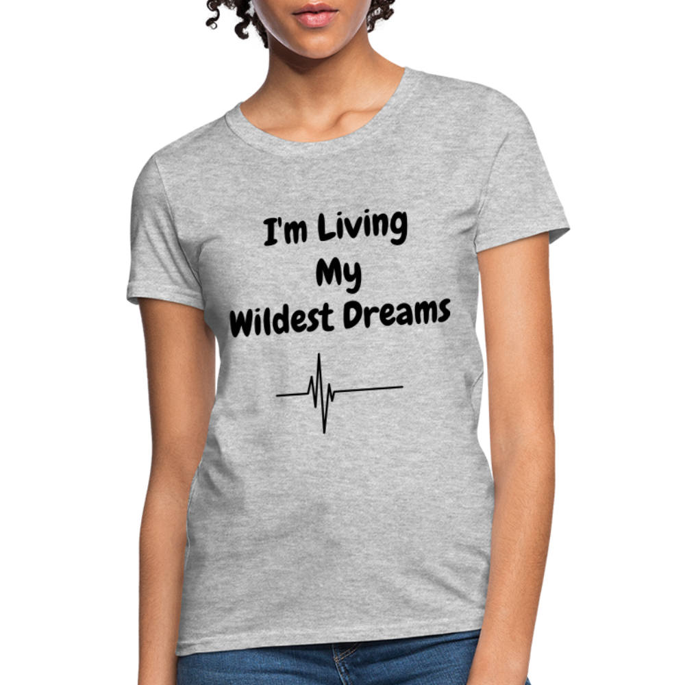 LIVING MY WILDEST DREAMS TSHIRT - heather gray