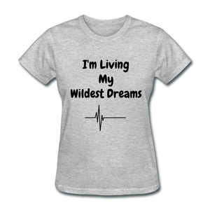LIVING MY WILDEST DREAMS TSHIRT - heather gray