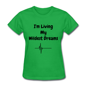 LIVING MY WILDEST DREAMS TSHIRT - bright green