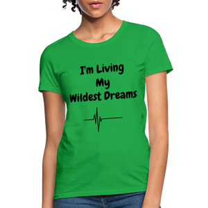 LIVING MY WILDEST DREAMS TSHIRT - bright green
