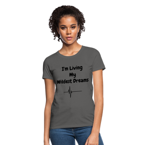 LIVING MY WILDEST DREAMS TSHIRT - charcoal
