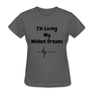 LIVING MY WILDEST DREAMS TSHIRT - charcoal
