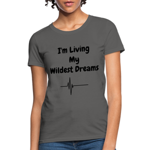 LIVING MY WILDEST DREAMS TSHIRT - charcoal