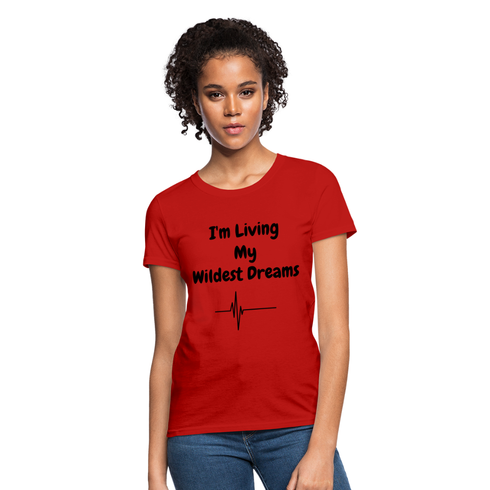 LIVING MY WILDEST DREAMS TSHIRT - red