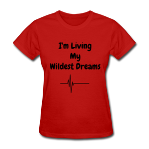 LIVING MY WILDEST DREAMS TSHIRT - red