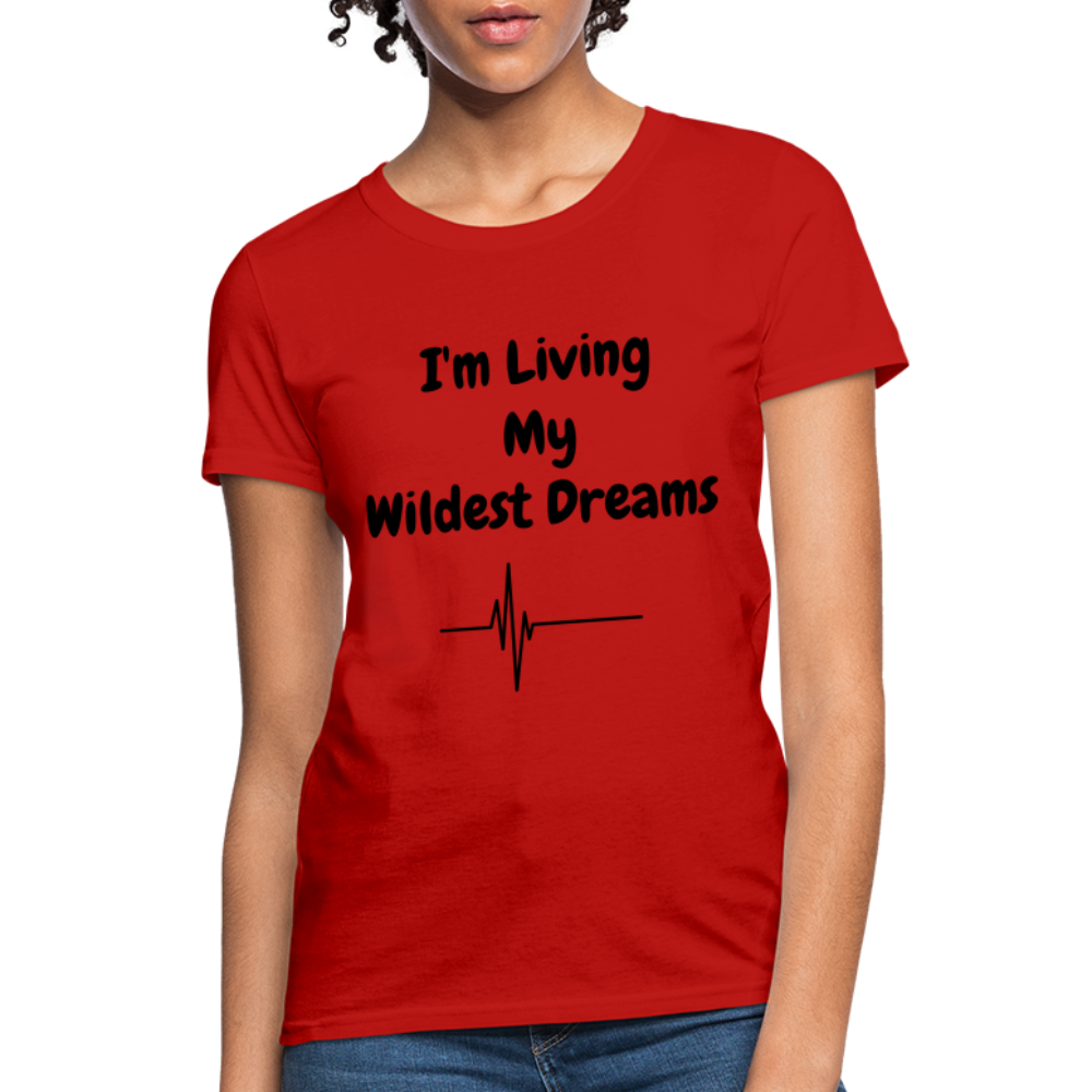 LIVING MY WILDEST DREAMS TSHIRT - red