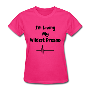 LIVING MY WILDEST DREAMS TSHIRT - fuchsia