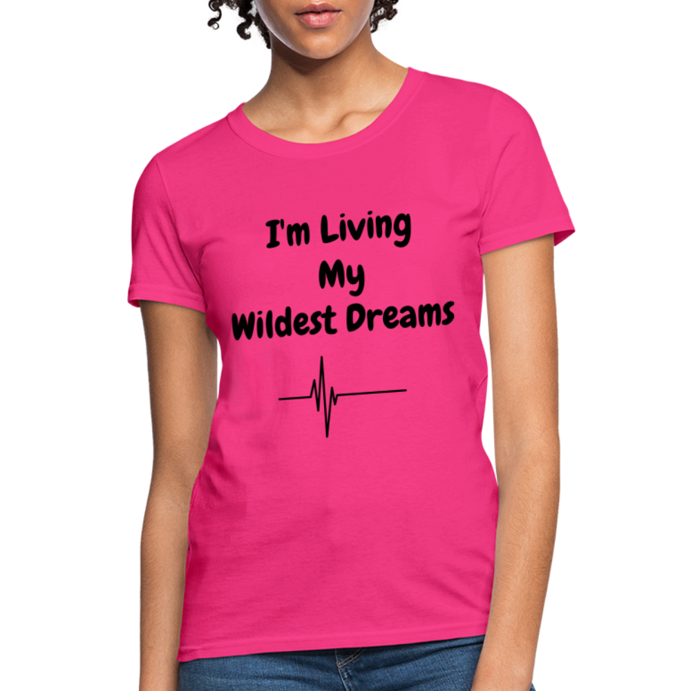 LIVING MY WILDEST DREAMS TSHIRT - fuchsia