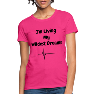 LIVING MY WILDEST DREAMS TSHIRT - fuchsia