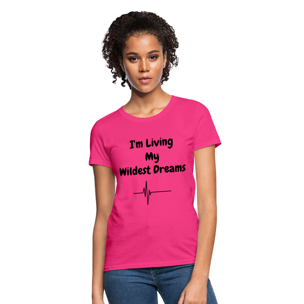 LIVING MY WILDEST DREAMS TSHIRT - fuchsia