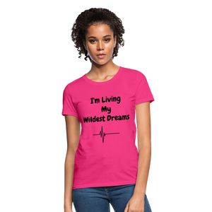 LIVING MY WILDEST DREAMS TSHIRT - fuchsia